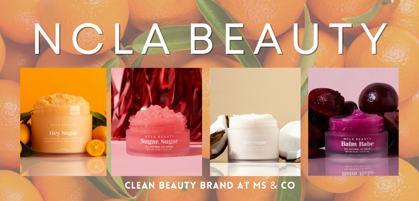 BRAND FOCUS: NCLA BEAUTY